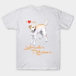 I Love My Labrador Retriever! Especially for Lab owners! T-Shirt